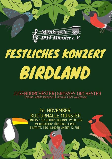 am 26. November um 19.30 Uhr,  findet das Festliche Konzert unter dem Motto “Birdland” in der Kulturhalle Münster (Hessen), statt.