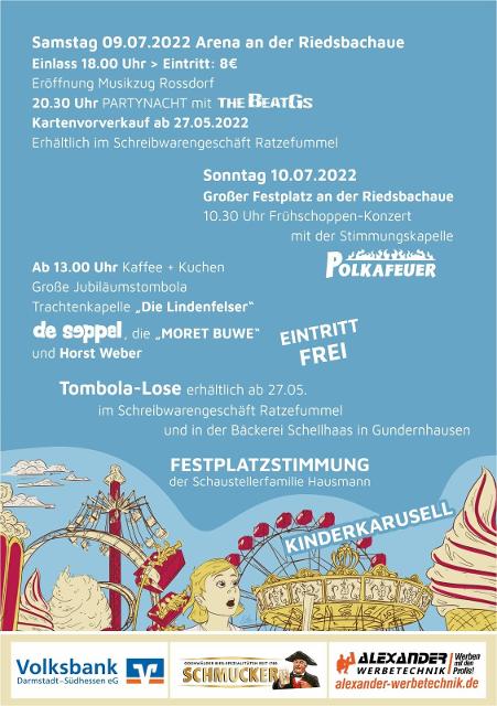 Am 9. und 10. Juli 2022 findet das Jubiläumsfestival der Interessengemeinschaft Rossdörfer Kerb e.V. und des Musikzug Roßdorf e.V. mit Partynacht, großem Frühschoppen, Tombola, Kinderkarussell, Kaffee + Kuchen, statt.