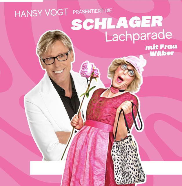 Die "Schlagerlachparade" mit Hansy Vogt und Frau Wäber