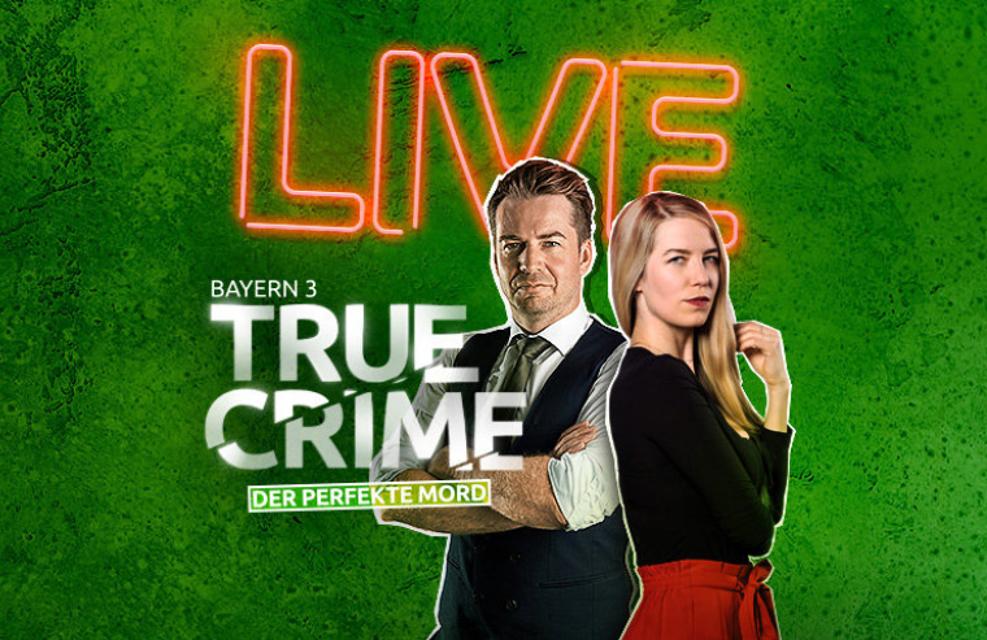 Der erfolgreiche BAYERN 3 True Crime Podcast live on Tour!