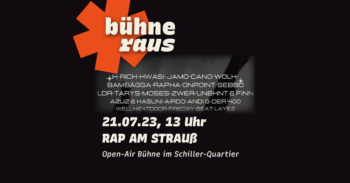 Das Hip Hop Festival “Rap am Strauß” zu Gast auf dem Schiller-Quartier.