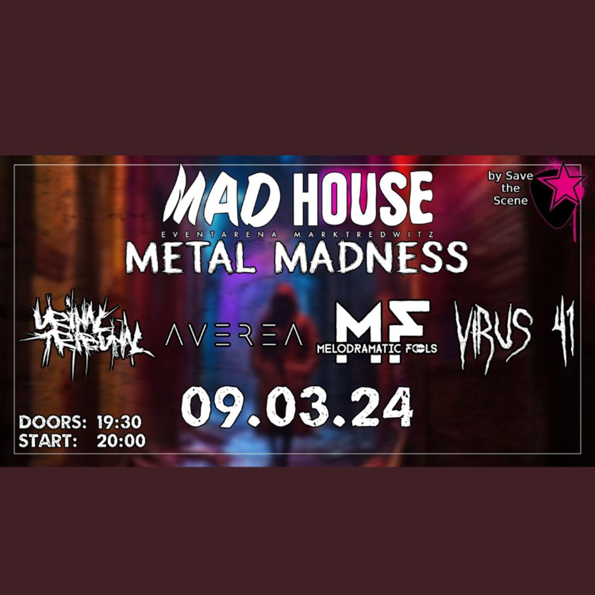 Madhouse Metal Madness Live 