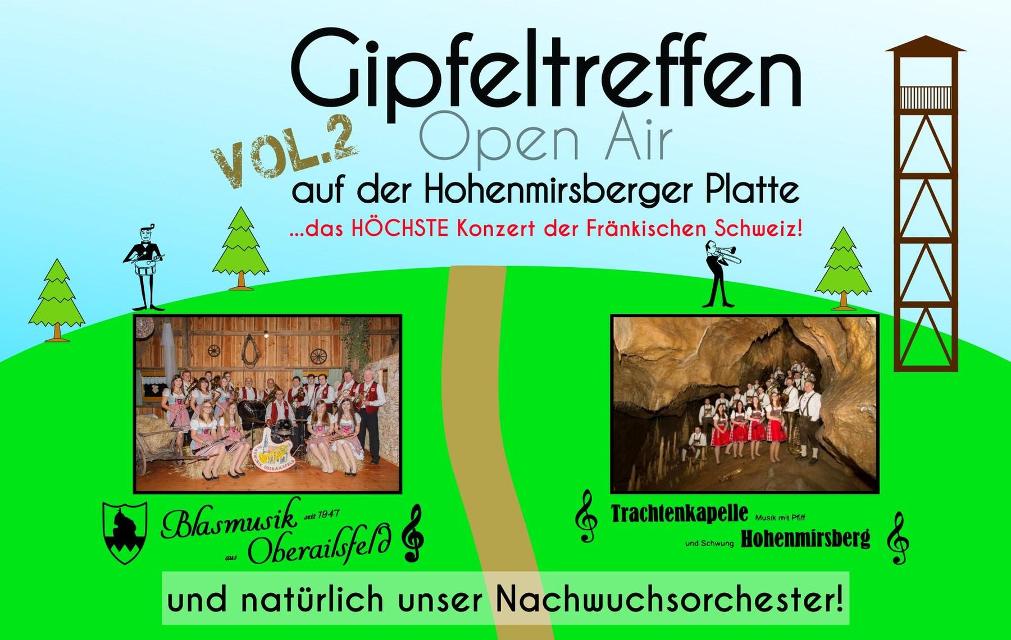 Musikalisches Gipfeltreffen - Open Air auf der Hohenmirsberger Platte - das HÖCHSTE Konzert der fränkischen Schweiz geht in die zweite Runde.