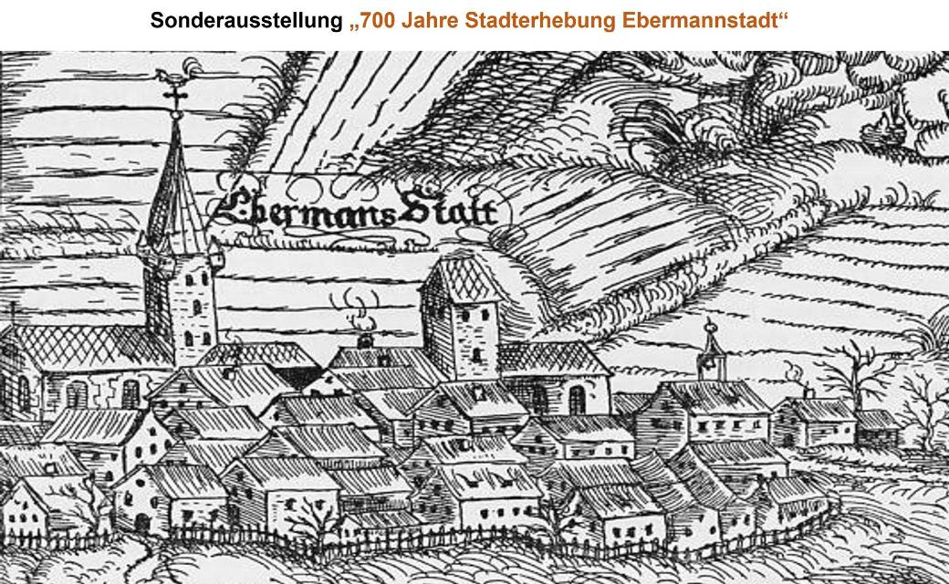 Vor 700 Jahren wurde das Dorf Ebermannstadt im Jahr 1323 zur Stadt erhoben.  Wie es dazu kam und welche Folgen dies hatte, zeigt diese Sonderausstellung.
