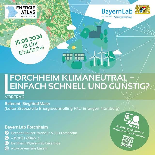 Forchheim klimaneutral - einfach, schnell und günstig? Kostenfreier Vortrag im BayernLab Forchheim über effektiven Klimaschutz und eine erfolgreiche Energiewende