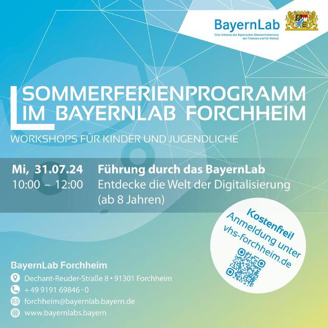 Sommerferienprogramm: Führung durch das BayernLab - Entdecke die Welt der Digitalisierung