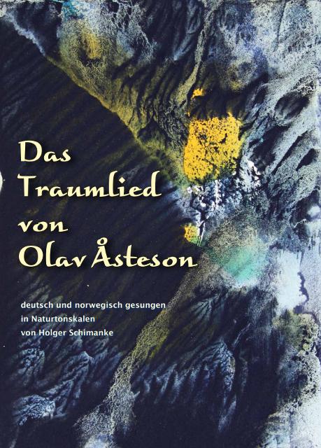 Das Traumlied des Olav Åsteson mit Holger Schimanke, Gesang und Polychord/Lure, Stuttgart