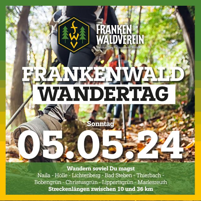 Die große Runde zum Frankenwaldwandertag 2024 führt nach Naila, Hölle, Lichtenberg, Bad Steben, Thierbach, Bobengrün, Christusgrün, Lippertsgrün und Marlesreuth.