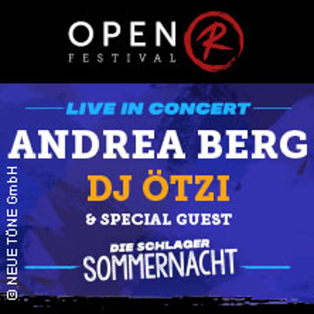 Open R Festival 2024 Andrea Berg, DJ Ötzi + Gäste Heideregion Uelzen