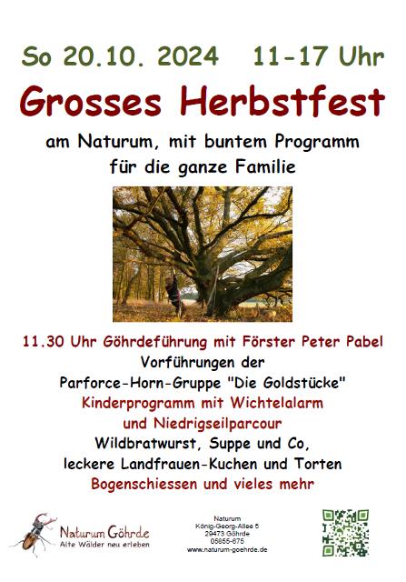 Grosses Herbstfest am Naturum, mit buntem Programm für die ganze Familie!11.30 Uhr             Göhrdeführung mit Förster Peter Pabel...
