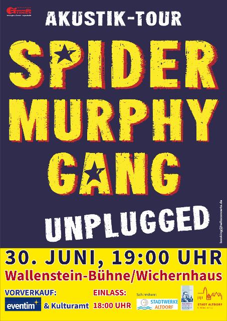 Spider Murphy Gang - unplugged im Historischen Innenhof vom Wichernhaus mit allen bekannten Hits wie: Skandal im Sperrbezirk, Wo bist du, Ich schau dich an, Mir san a bayrische Band uvm.