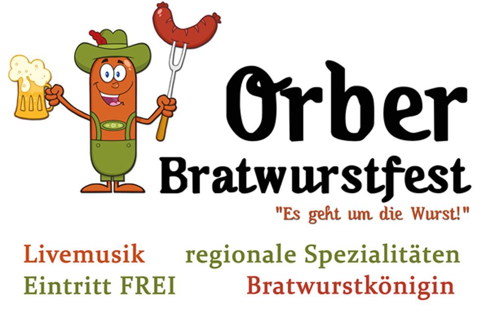 Das zweiter Orber Bratwurstfest findet am ersten Juli Wochenende statt.