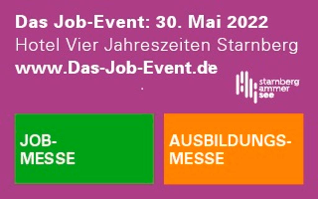 Das Job-Event in Starnberg 30. Mai 2022 im Hotel Vier Jahreszeiten