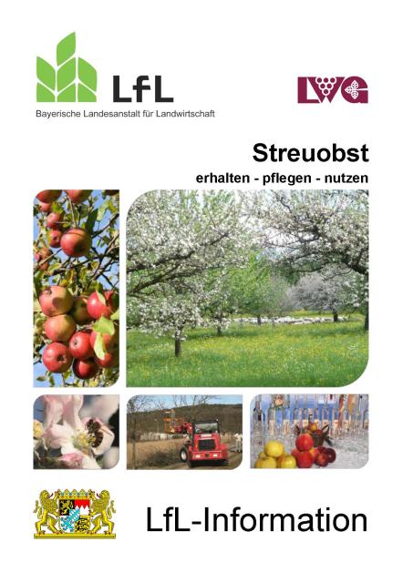 Umfangreiche Fachinformationen rund um Streuobst von der Bayerischen Landesanstalt für Landwirtschaft.